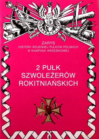 2 Pułk Szwoleżerów Rokitniańskich - Milewski Józef [KSIĄŻKA]