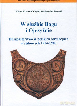 W Służbie Bogu I Ojczyźnie - Wiktor Krzysztof Cygan, Jan Wiesław Wysocki [KSIĄŻKA]