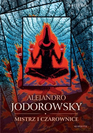 Mistrz I Czarownice - Alejandro Jodorowsky [KSIĄŻKA]