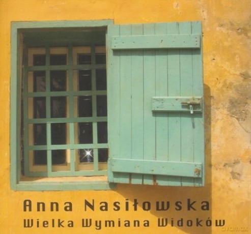 Wielka Wymiana Widoków - Nasiłowska Anna [KSIĄŻKA]