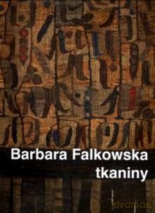 Tkaniny - Falkowska Barbara [KSIĄŻKA]