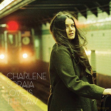 Charlene Soraia: Love Is The Law [CD]