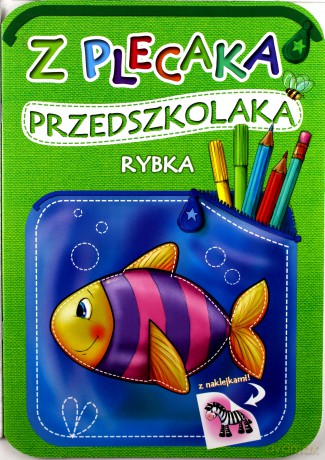 Z plecaka przedszkolaka: Rybka [KSIĄŻKA]