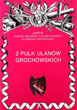 2 Pułk Ułanów Grochowskich - Dobroński Adam [KSIĄŻKA]