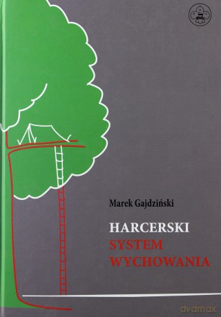 Harcerski System Wychowania Wyd. 1 - Gajdziński Marek [KSIĄŻKA]