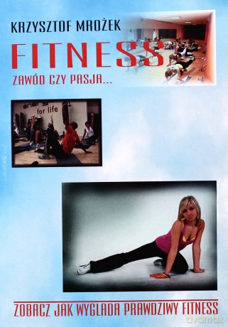 Fitness Zawód Czy Pasja - Krzysztof Mrożek [KSIĄŻKA]