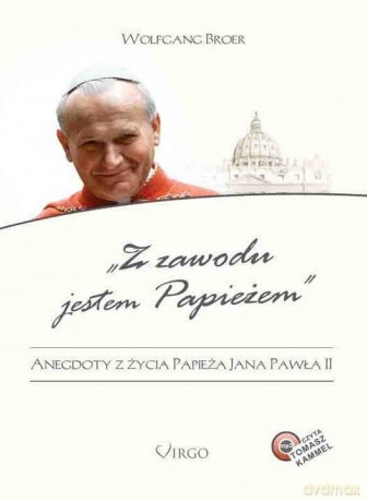 Z Zawodu Jestem Papieżem - Broer Wolfgang [KSIĄŻKA]