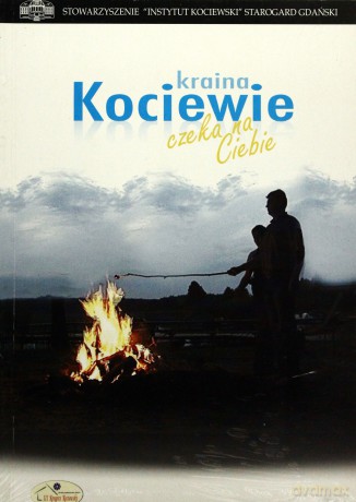 Kraina Kociewie Czeka Na Ciebie [KSIĄŻKA]