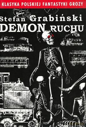 Demon Ruchu - Grabiński Stefan [KSIĄŻKA]