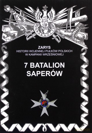 7 Batalion Saperów - Dymek Przemysław [KSIĄŻKA]