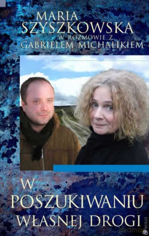 W Poszukiwaniu Własnej Drogi [KSIĄŻKA]