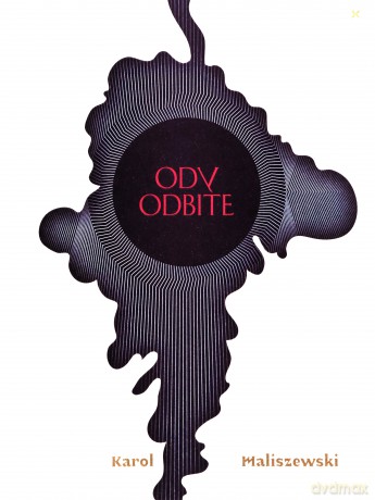 Ody Odbite - Karol Maliszewski [KSIĄŻKA]