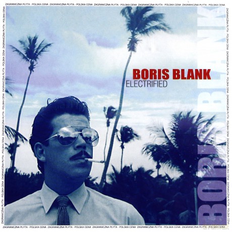 Boris Blank: Electrified (PL) [2CD]