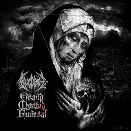 Bloodbath: Grand Morbid Funeral [CD]