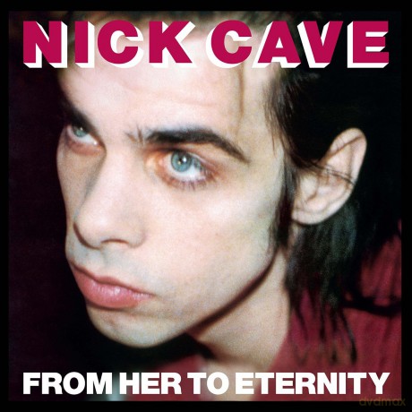 Nick Cave And The Bad Seeds: From Her To Eternity [Winyl]