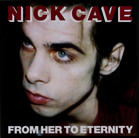 Nick Cave And The Bad Seeds: From Her To Eternity [Winyl]