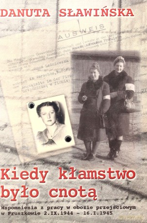 Kiedy Kłamstwo Było Cnotą - Sławińska Danuta [KSIĄŻKA]
