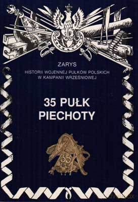 35 Pułk Piechoty - Kirszak Jerzy [KSIĄŻKA]