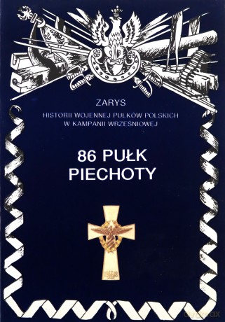 86 Pułk Piechoty - Markert Wojciech [KSIĄŻKA]