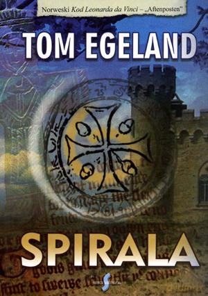 Spirala - Egeland Tom [KSIĄŻKA]