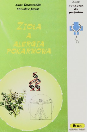 Zioła A Alergia Pokarmowa - Taraszewska Anna [KSIĄŻKA]