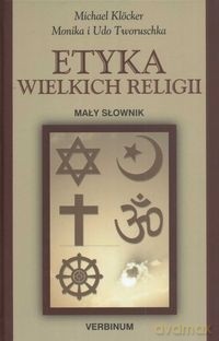 Etyka Wielkich Religii Mały Słownik - Klocker Michael [KSIĄŻKA]