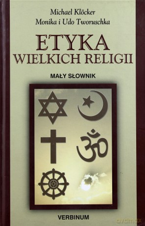 Etyka Wielkich Religii Mały Słownik - Klocker Michael [KSIĄŻKA]