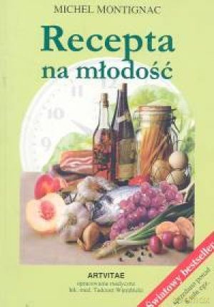 Recepta Na Młodość - Montignac Michel [KSIĄŻKA]