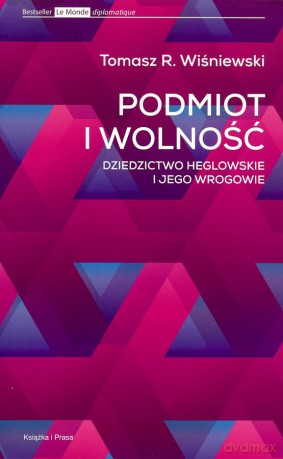 Podmiot I Wolność - Wiśniewski Tomasz [KSIĄŻKA]