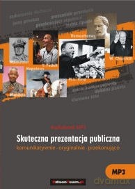 Skuteczna Prezentacja Publiczna Mp3 - Nakonieczny Grzegorz, Stączek Marek [KSIĄŻKA]