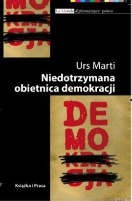 Niedotrzymana Obietnica Demokracji - Mjarti Urs [KSIĄŻKA]