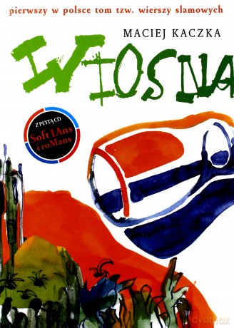 Wiosna + Cd - Kaczka Maciej [KSIĄŻKA]