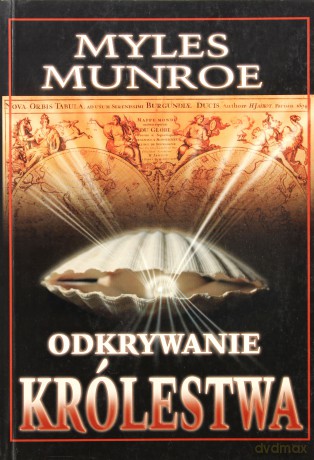 Odkrywanie Królestwa - Munroe Myles [KSIĄŻKA]