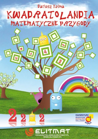 Kwadratolandia - Matematyczne Przygody - Kulma Dariusz [KSIĄŻKA]