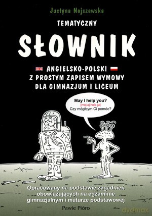 Tematyczny Słownik Angielsko-Polski - Justyna Nojszewska [KSIĄŻKA]