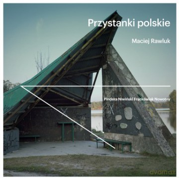 Przystanki Polskie - Maciej Rawluk [KSIĄŻKA]