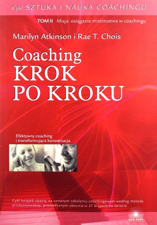 Coaching Krok Po Kroku - Atkinson M.Chois [KSIĄŻKA]