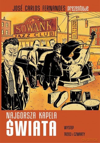 Najgorsza Kapela Świata. Występ Trzeci I Czwarty - Fernandes Jose Carlos [KSIĄŻKA]