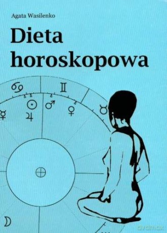 Dieta Horoskopowa - Wasilenko Anna [KSIĄŻKA]