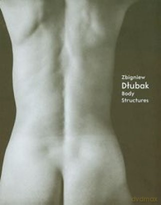 Struktury Ciała. Body Structures - Dłubak Zbigniew [KSIĄŻKA]