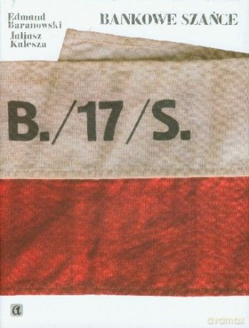 Bankowe Szańce - Baranowski Edmund Kulesza Juliusz [KSIĄŻKA]