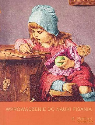 Wprowadzenie Do Nauki Pisania - Berthet D. [KSIĄŻKA]