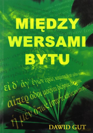 Między Wersami Bytu - Gut Dawid [KSIĄŻKA]