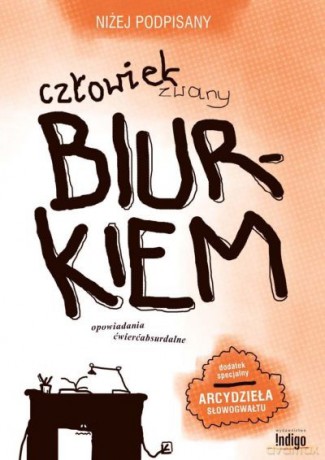 Człowiek Zwany Biurkiem [KSIĄŻKA]
