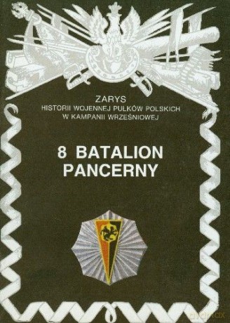 8 Batalion Pancerny - Tarczyński Jan [KSIĄŻKA]
