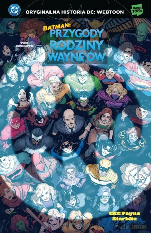 Batman (Tom 4) Przygody rodziny Wayne'ów - CRC Payne, Starbite [KOMIKS]