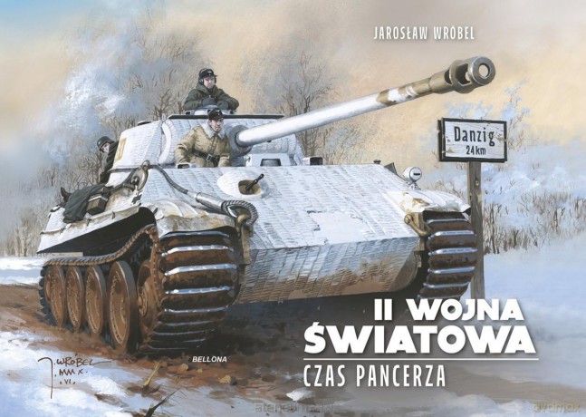II wojna światowa. Czas pancerza - Jarosław Wróbel [KSIĄŻKA]