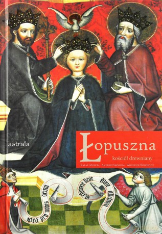 Łopuszna Kościół Drewniany - Pastwa Mirosław [KSIĄŻKA]