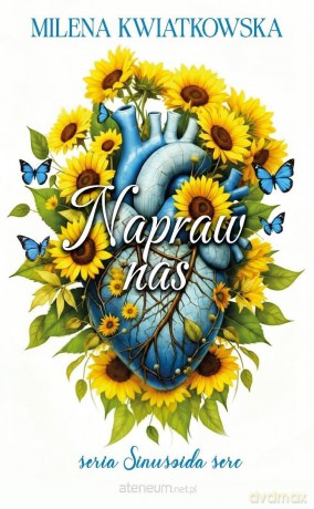 Napraw nas - Milena Kwiatkowska [KSIĄŻKA]