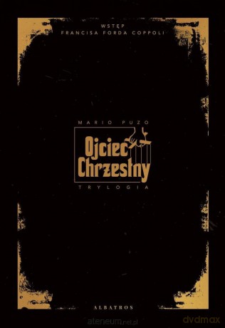 Ojciec Chrzestny. Trylogia - Mario Puzo [KSIĄŻKA]